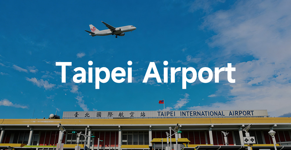 From Taipei Airport